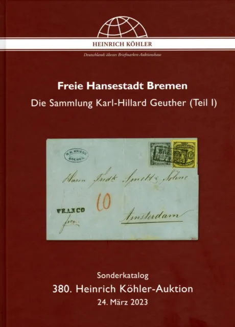 Auktionskatalog Köhler, Freie Hansestadt Bremen, Karl-HIllard Geuther, Teil 1