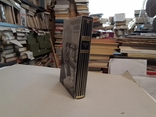 UMBERTO SABA, Vol. 2, I Classici della Poesia, Mondadori 2013, 16a24
