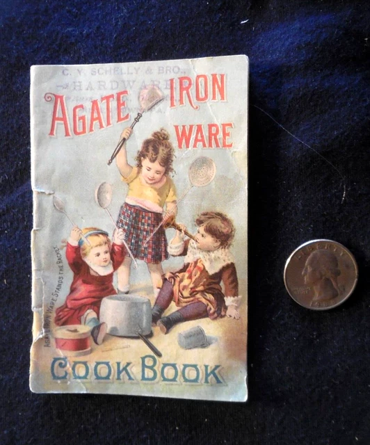 "AGATE IRON WARE COOK BOOK" recipes & pictures of graniteware circa later 1800's