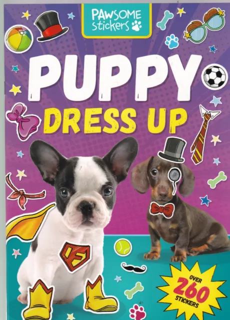Pawsome Stickers Puppy Dress Up Activity Book Paperback 260+ Puppy Stickers