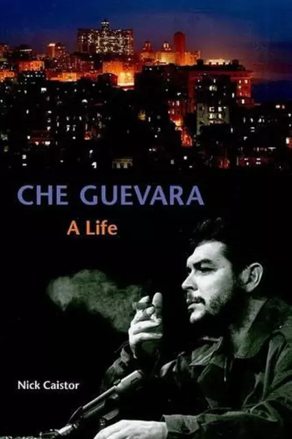 Che Guevara: A Life by Nick Caistor (English) Paperback Book