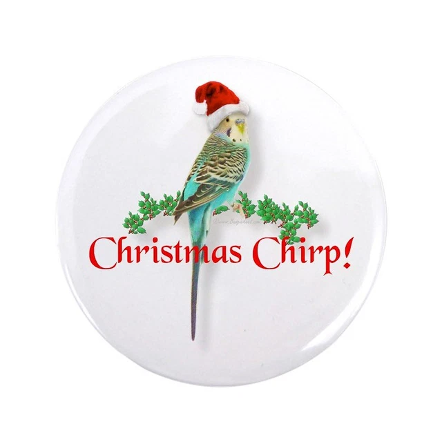 CafePress Christmas Budgie 3.5 Button 3.5" Button (469672553)