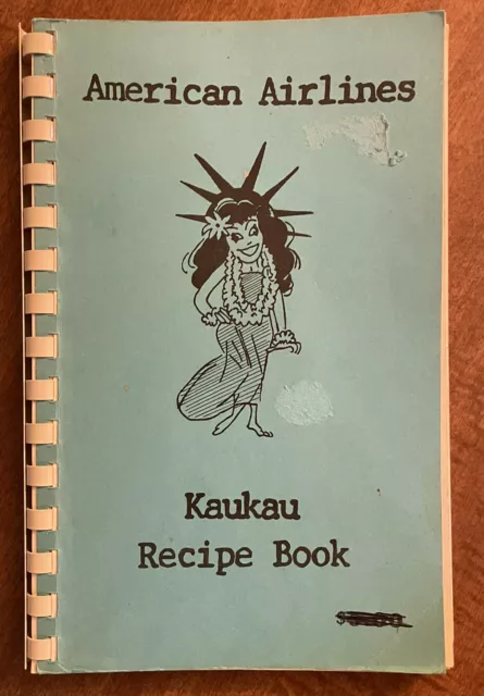 Vintage American Airlines Kaukau Recipe Book Hawaii Cookbook