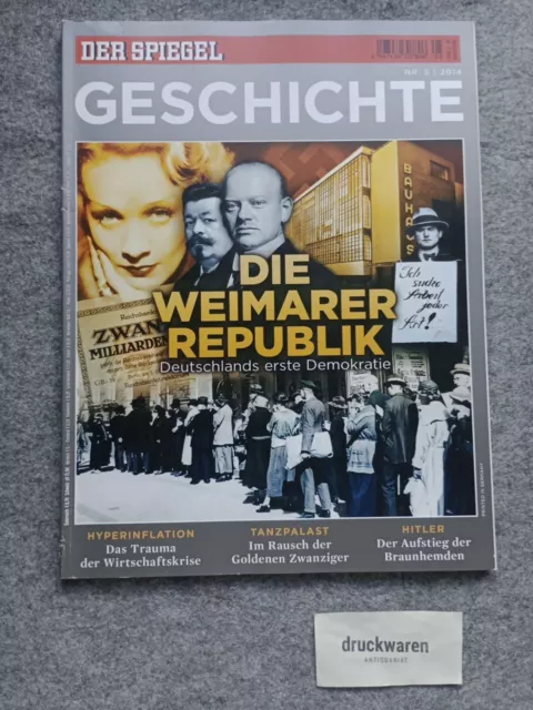 Der Spiegel Geschichte Nr. 5/ 2014: Die Weimarer Republik : Deutschlands erste D