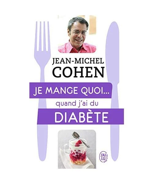 JE MANGE QUOI... quand jai du diabète de not specified