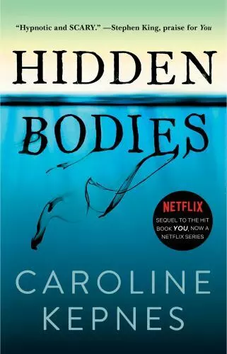 Hidden Bodies by Caroline Kepnes - BRAND NEW!