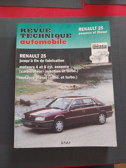 Revue Technique Automobile Renault 25 V6 Injection - Livre Atelier - Études