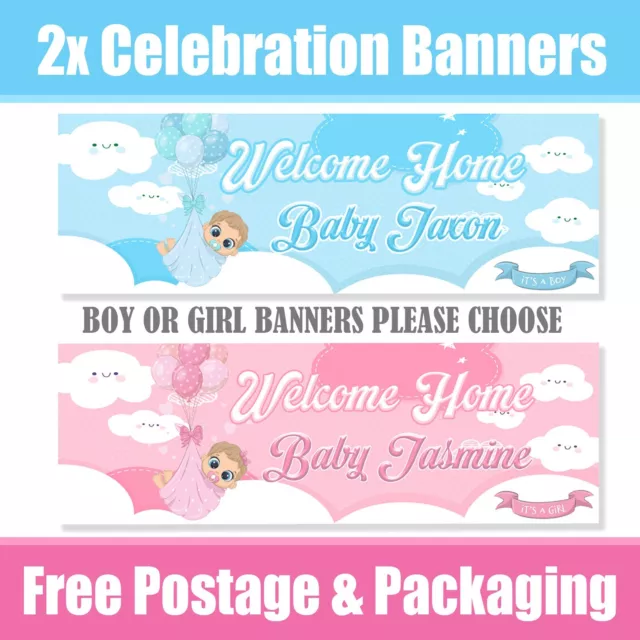 Personalised Welcome Home Baby Banners - Boy Or Girl - Any Name x 2