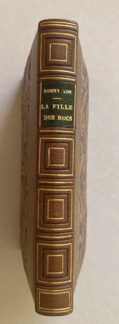 J.H Rosny Ainé : La fille des rocs 1928 reliure Maylander