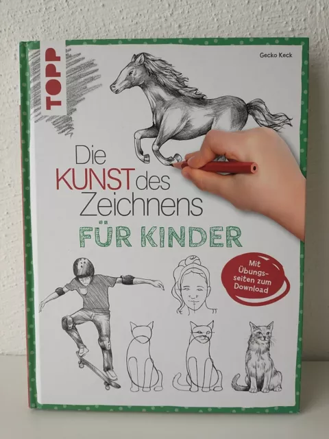 Gecko Keck Die Kunst des Zeichnens für Kinder (2019) TOPP Kreativ Buch