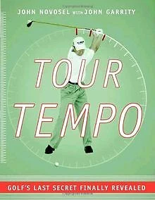 TOUR TEMPO: GOLF'S Last Secret Finally Revealed de Jo... | Livre | état