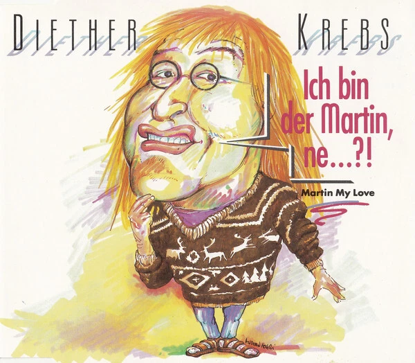 Diether Krebs - Ich Bin Der Martin Ne...! Martin My Love - Used C - P5841S