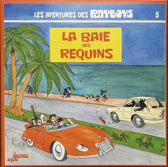 Les aventures des PLAYBOYS La Baie des requins 1992 Mod Garage Nice REISSUE 2021