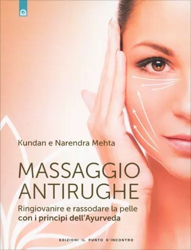 Libro Massaggio Antirughe - Kundan Metha