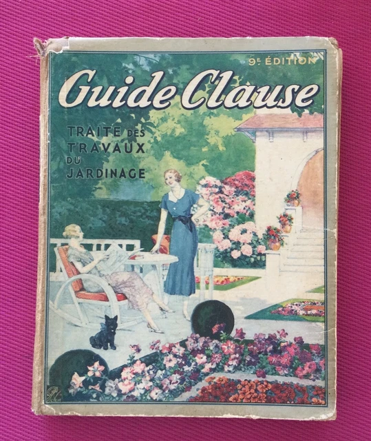 Guide Claude. Traité des travaux du jardinage by COLLECTIF: bon