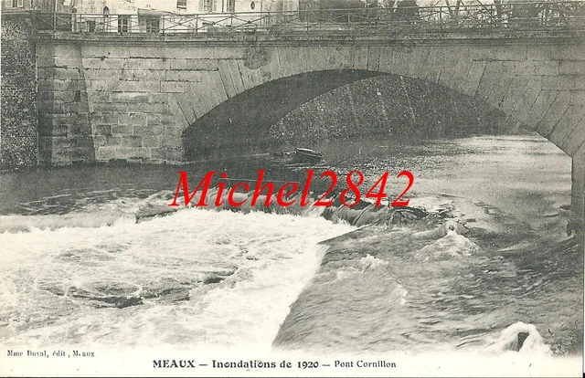CPA Meaux Inondations de 1920 Pont Cornillon Seine et Marne 77