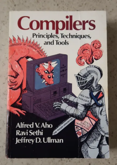 Compilers: Principles, Techniques & Tools by Aho, Sethi, Ullman (Paperback)