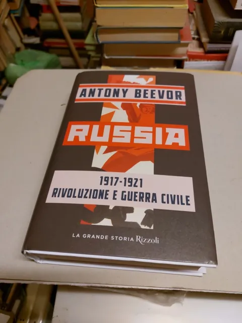 Russia 1917-1921 Rivoluzione e guerra civile - Beevor Antony, 21d23