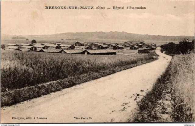 18673 cpa 60 Ressons sur Matz - Evacuation Hospital