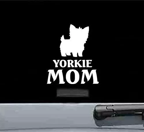 Yorkie Mom Yorkshire Terrier Dog White Vinyl Graphic Decal Car Truck Window