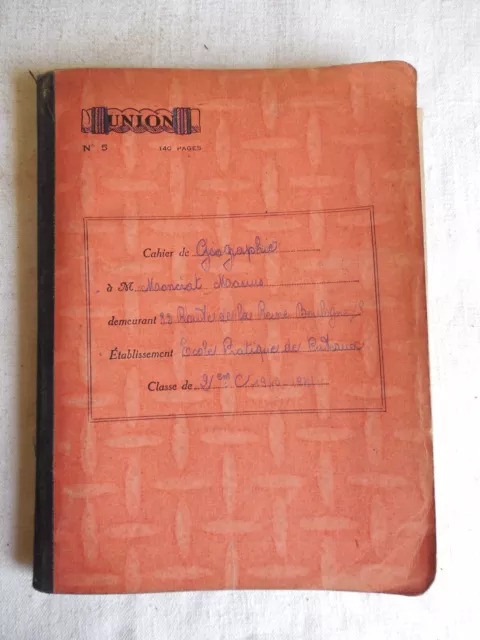 ANCIEN CAHIER DE GEOGRAPHIE année scolaire 1940 1941