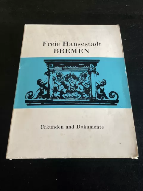 Freie Hansestadt Bremen Urkunden und Dokumente