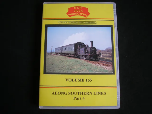 B&R DVD - Volume 165 - Along Southern Lines (Part 4) - Railway - DVD