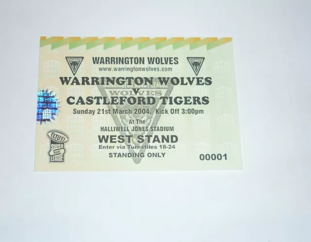 WARRINGTON WOLVES v CASTLEFORD TIGERS 21st MARCH 2004 TICKET