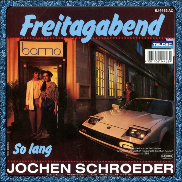 Jochen Schroeder - Freitagabend / So lang - aus 7" NM-Sammlung 1985