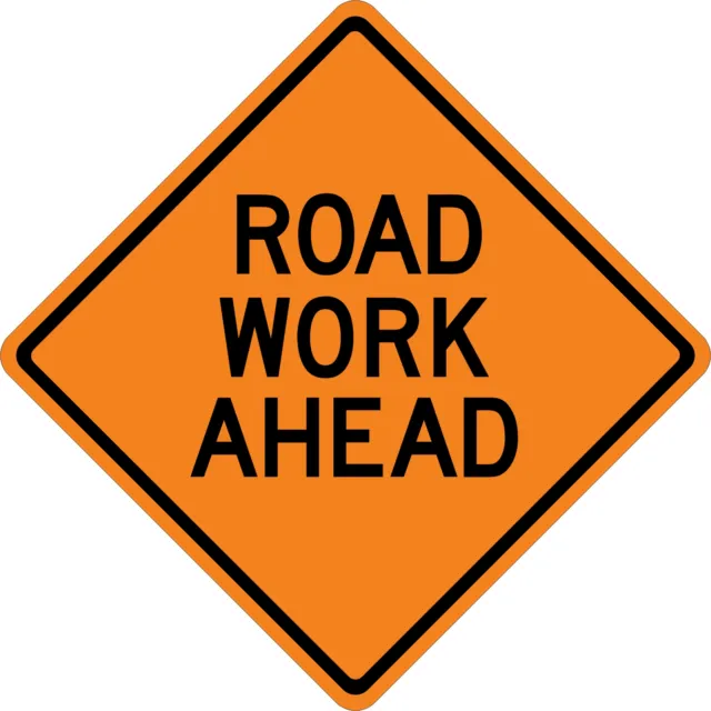 ROAD WORK AHEAD SIGN Vinyl Decal / Sticker ** 5 Sizes **