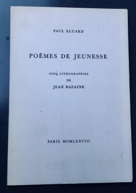 PAUL ELUARD: POÈMES DE JEUNESSE 5 LITHOGRAPHIES DE JEAN BAZAINE signed L.Scheler