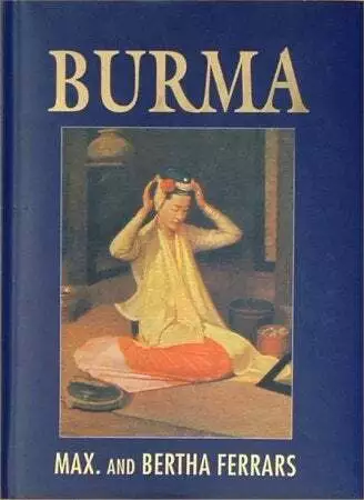 MAX AND BERTHA FERRARS / Burma 1996 [Reprint].