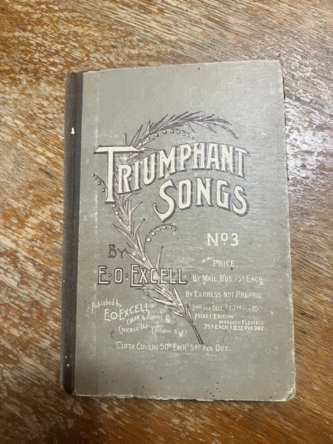 Vintage 1892 Hymnal Triumphant Songs By E.O. Excell
