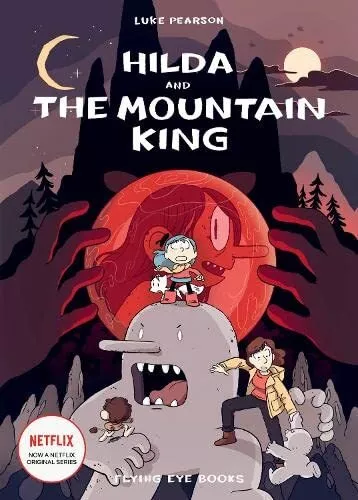 Hilda and the Mountain King (Hildafolk..., Luke Pearson