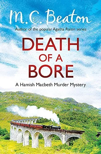 Death of a Bore (Hamish Macbeth) by M.C. Beaton Book The Cheap Fast Free Post