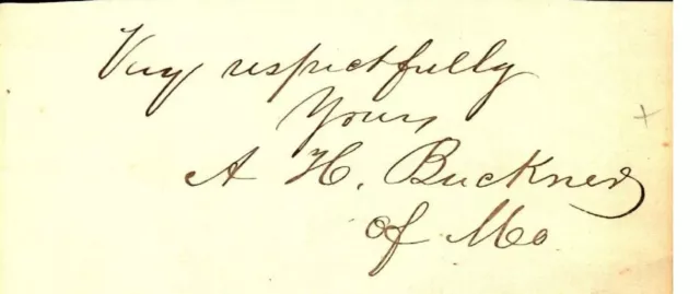 Signed Aylett Hawes Buckner MO Congressman Anti Black & Chinese White Supremacy