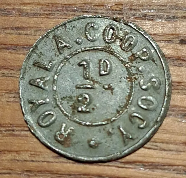 Old Metal 1/2d Half Penny Token Coin - Royal Co-op Socy / Royal Arsenal Co-op ?