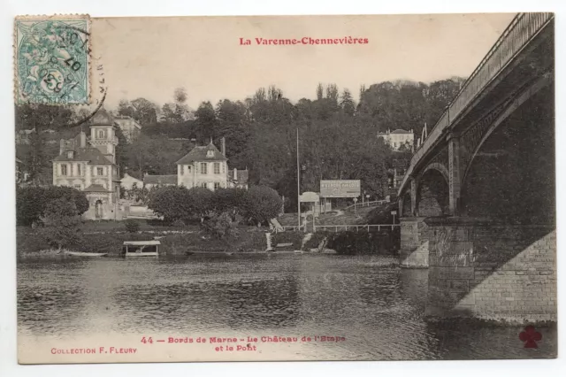LA VARENNE CHENNEVIERES  Val de Marne CPA 94 Le pont et chateau de l'étape