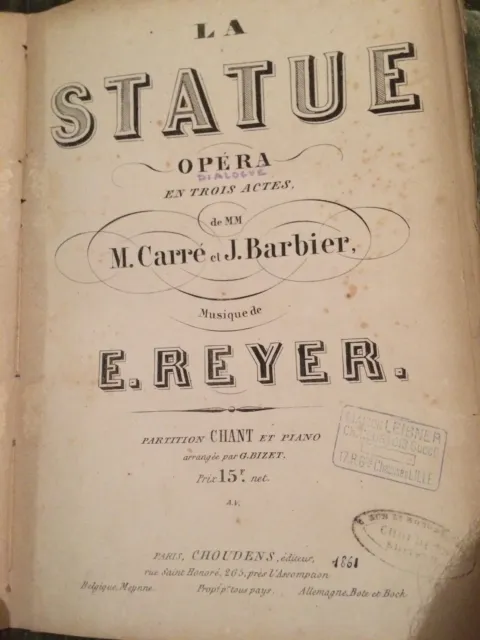 Ernest Reyer La Statue opéra partition chant piano reliée Choudens Bizet