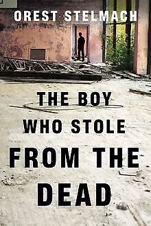 The Boy Who Stole from the Dead (Nadia Tesla, 2, Ba... | Buch | Zustand sehr gut