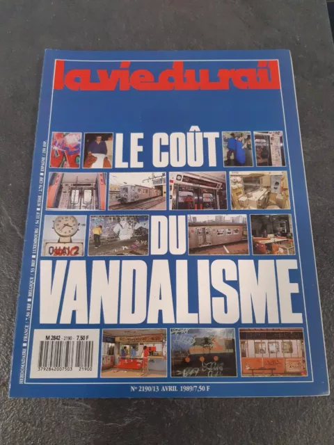 SNCF Revue La Vie Du Rail Numéro 2190 : Le cout du vandalisme