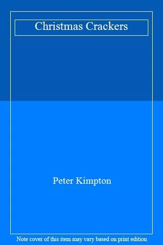 Christmas Crackers,Peter Kimpton