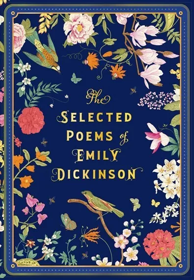 The Selected Poems of Emily Dickinson by Emily Dickinson (Hardcover)