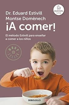 ¡A COMER! / Lets go Eat!: Método Estivill para ens... | Livre | état ...