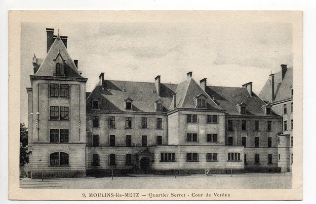 MOULINS LES METZ  Moselle CPA 57 Quartier serret Cour de verdun 9