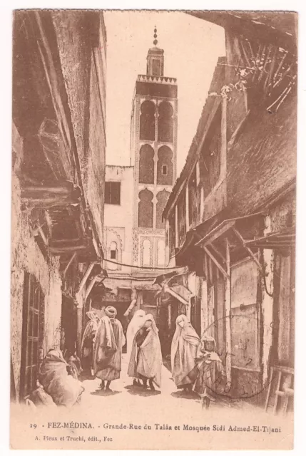 Cpa Maroc Fez Medina - Grande Rue Du Talaa Et Mosquee Sidi Admed El Tijani 1925