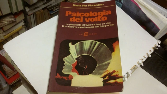 M.P. FIORENTINO, PSICOLOGIA DEL VOLTO, SIAD ED. 1978, 13mr22 M.P. FIORENTINO, PSICOLOGIA DEL VOLTO, SIAD ED. 1978, 13mr22