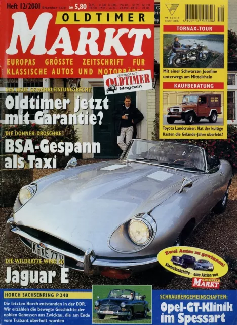 Oldtimer Markt 2001 12/01 Land Cruiser J4 Horch BSA Model G Opel Monza