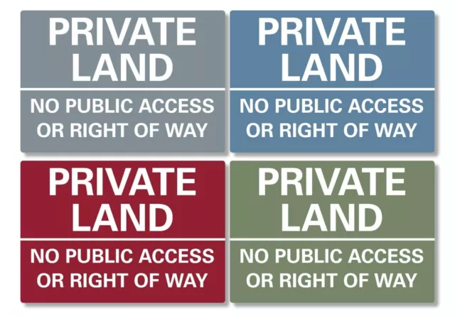 Private Land Sign No Public access or right of way heritage colours Metal wproof