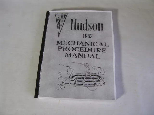 1952 Hudson Shop Service Repair Mechanical Procedure Manual OEM Reprint